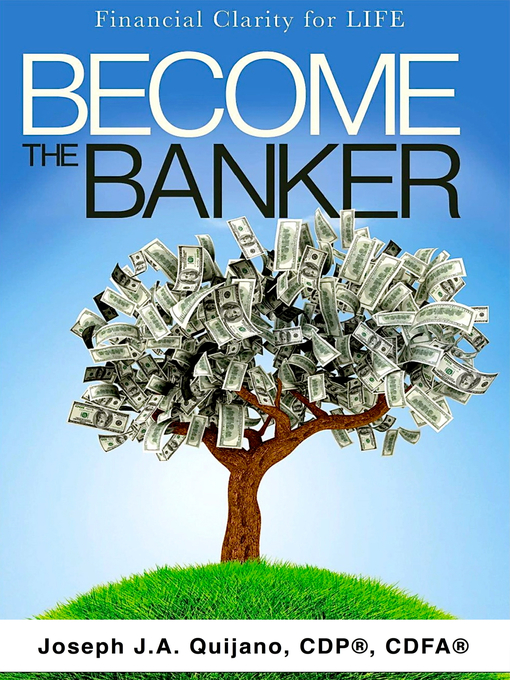 Title details for Become the Banker by Joseph J. A. Quijano - Available